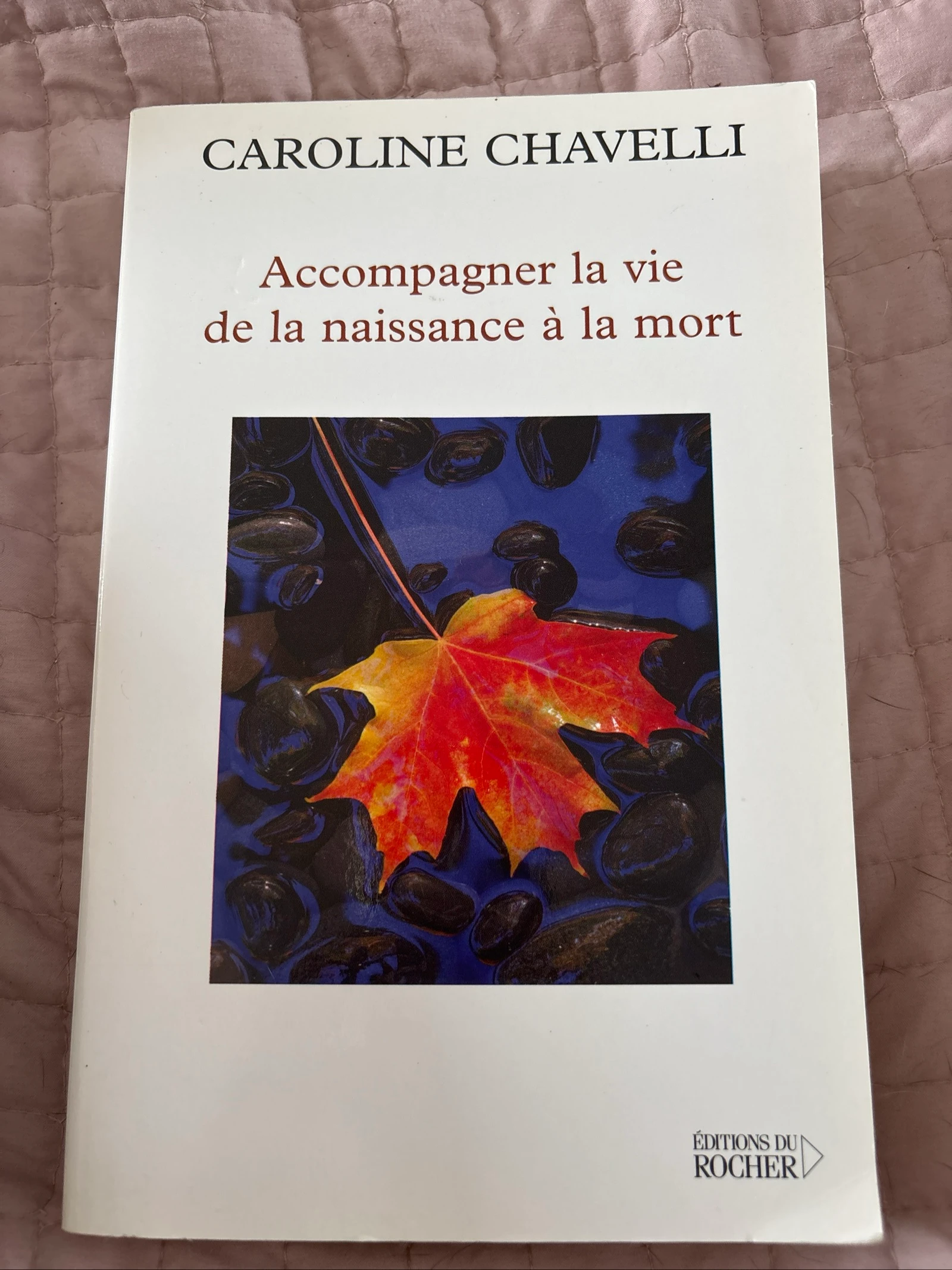Accompagner la vie de la naissance à la mort